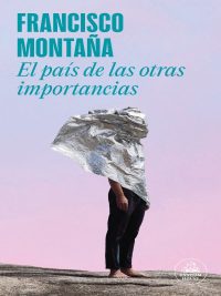 El país de las otras importancias