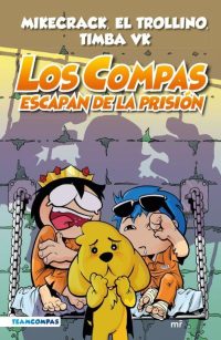 Compra el libro Los Compas escapan de la prisión