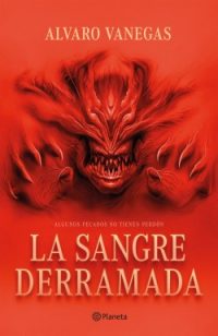 La sangre derramada.