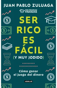 Ser rico es fácil (y muy jodido)