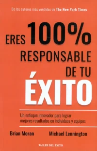 Eres 100% responsable de tu éxito