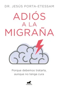 Adiós a la migraña