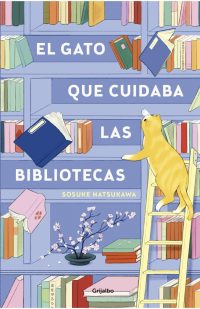 El gato que cuidaba las bibliotecas