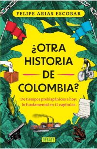 ¿Otra historia de Colombia?