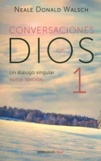 Un diálogo singular (Conversaciones con Dios 1)