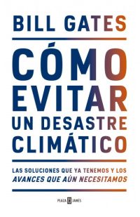 Cómo evitar un desastre climático