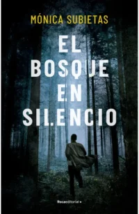 El bosque en silencio