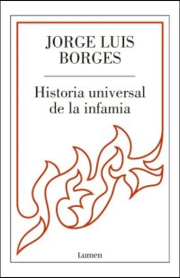 Historia universal de la infamia