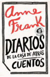Diarios de la casa de atrás / Cuentos