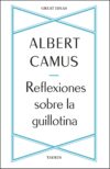 Reflexiones sobre la guillotina